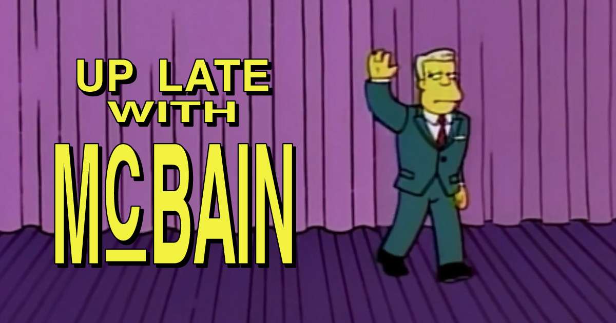 Up Late with McBain